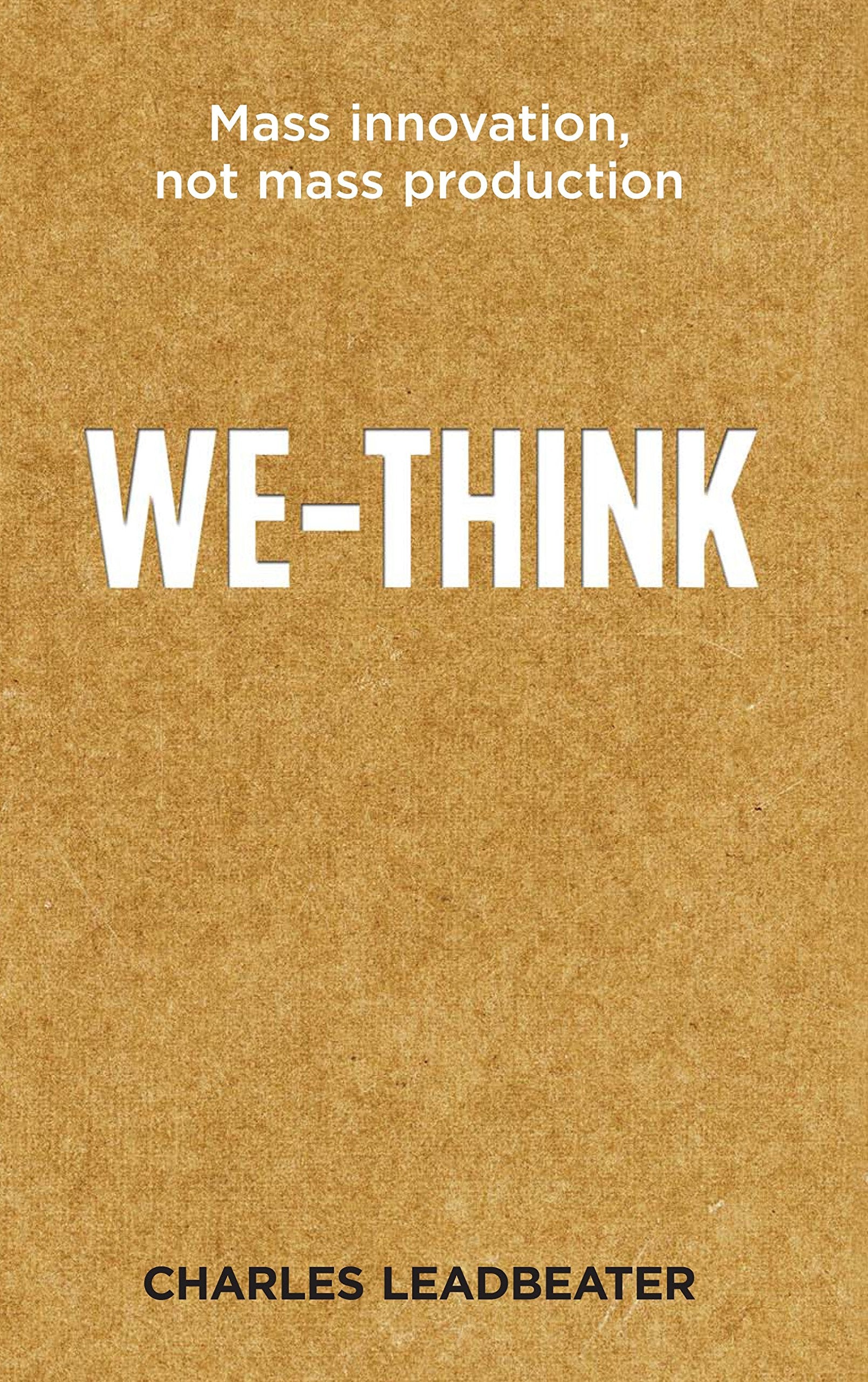 We-Think: Mass innovation, not mass production Law