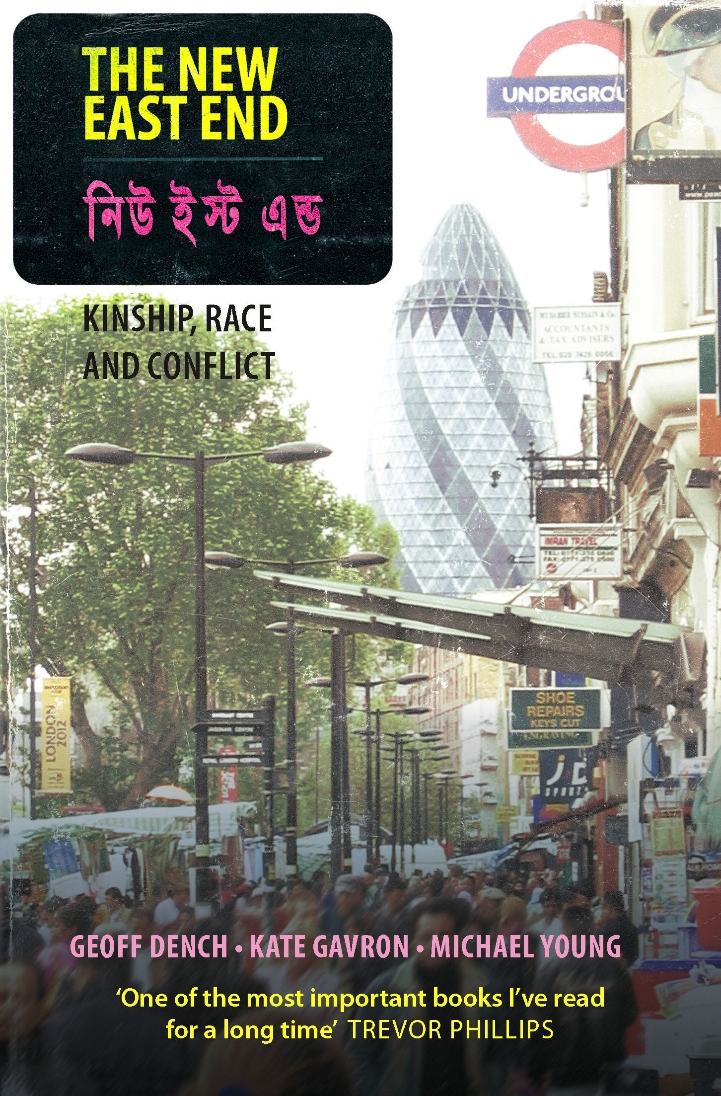 The New East End: Kinship, Race and Conflict Books