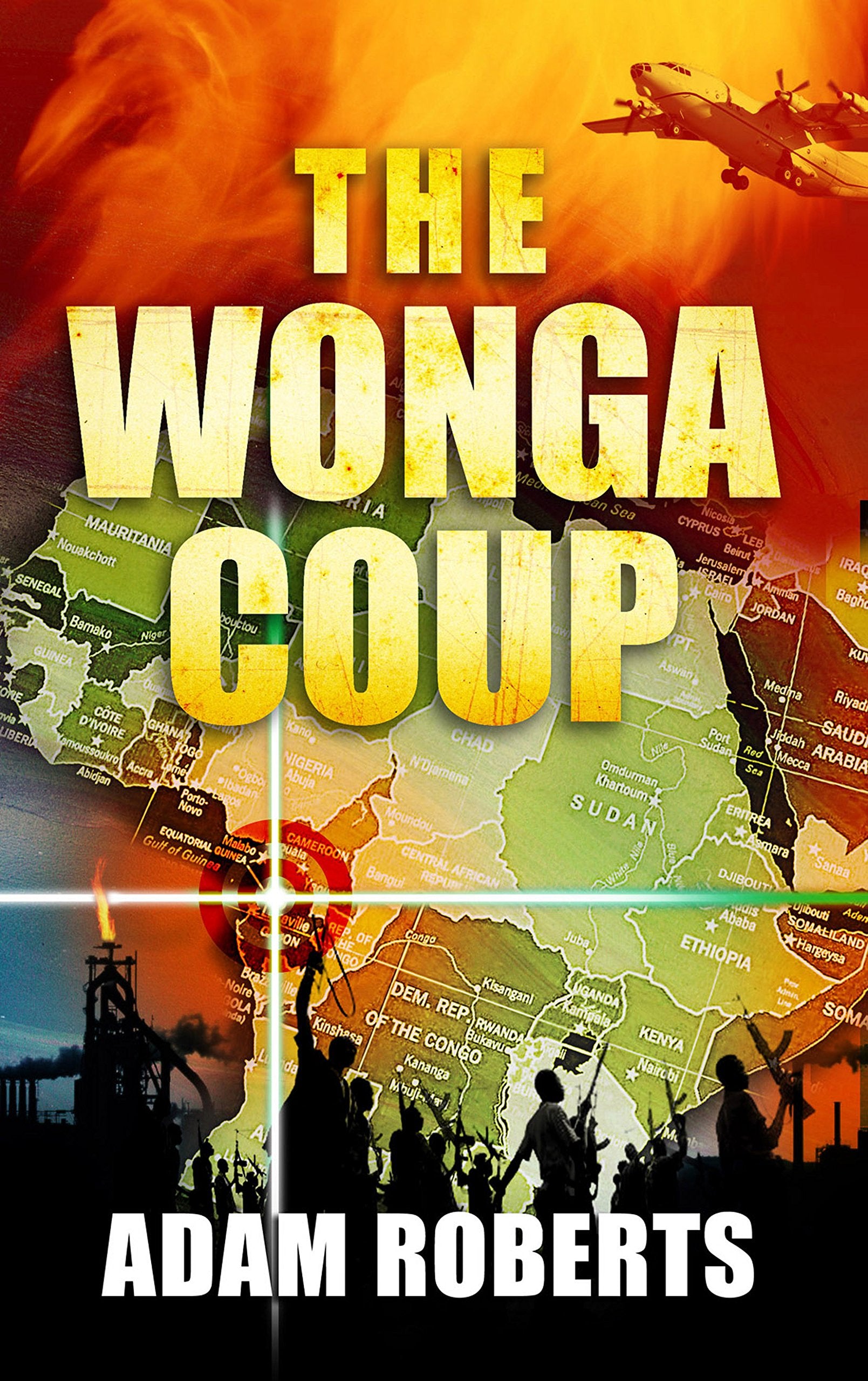 The Wonga Coup: Simon Mann's Plot to Seize Oil Billions in Africa Social Sciences