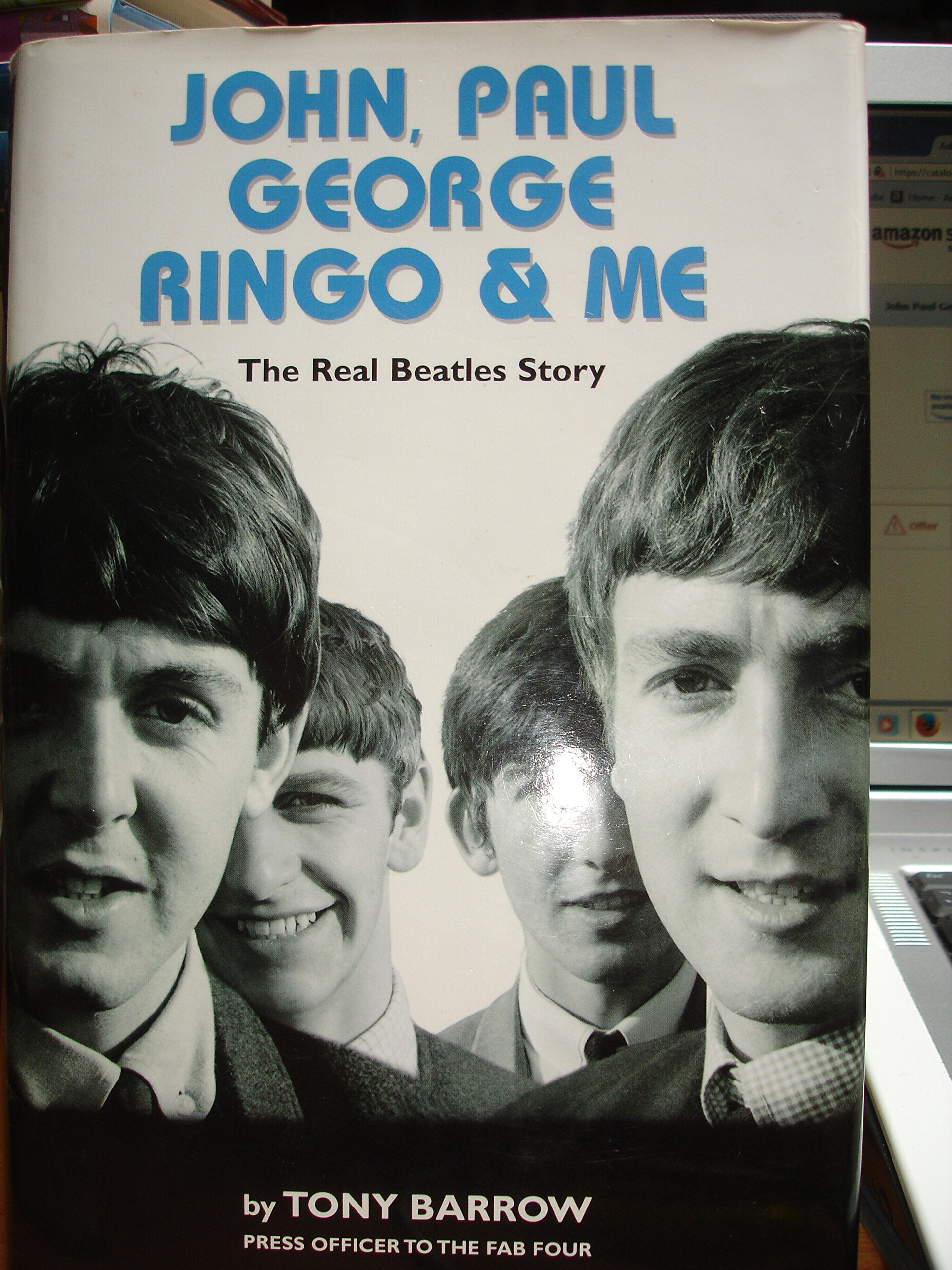 John Paul George Ringo and Me The Real Beatles Story Books