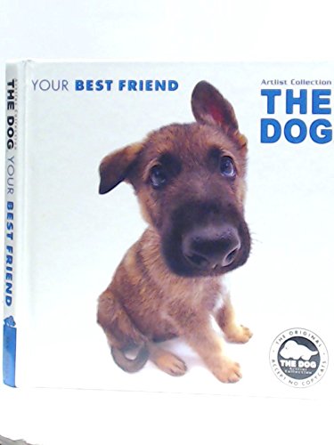 Your Best Friend: The Dog (Artlist Collection) Books