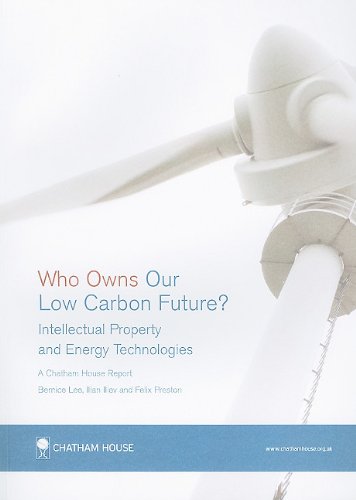 Who Owns Our Low Carbon Future?: Intellectual Property and Energy Technologies Business, Finance & Career