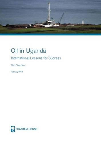 Oil in Uganda: International Lessons for Success Social Sciences