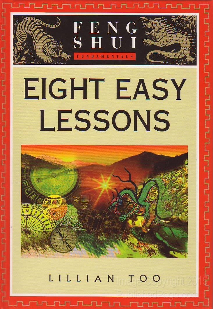Eight Easy Lessons (The "Feng Shui Fundamentals" Series) Architecture