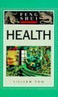 Health (The "Feng Shui Fundamentals" Series) Architecture