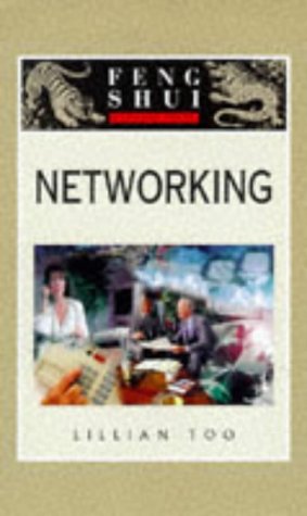 Networking (The "Feng Shui Fundamentals" Series) Architecture