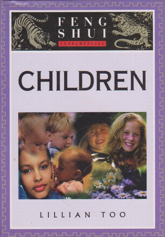 Children (The "Feng Shui Fundamentals" Series) Architecture