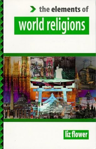 The Elements of World Religions (Elements Of....Series) Religion & Esotericism