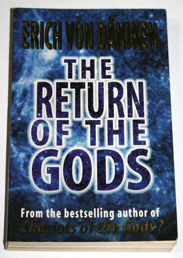 The Return of the Gods: Evidence of Extraterrestrial Visitations Religion & Esotericism