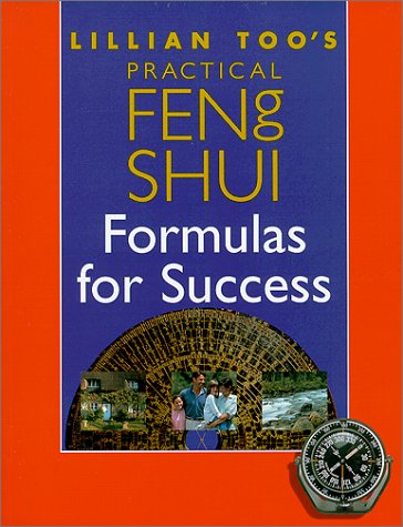 Lillian Too's Practical Feng Shui: Formulas for Success Architecture