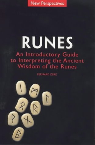 Runes: An Introductory Guide to Interpreting the Ancient Wisdom of the Runes (New Perspectives) Religion & Esotericism