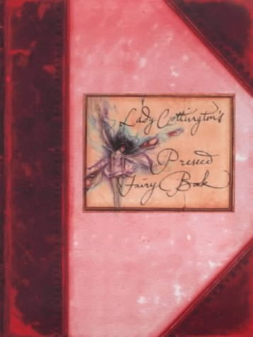 Lady Cottington's Pocket Pressed Fairy Book Contemporary literature