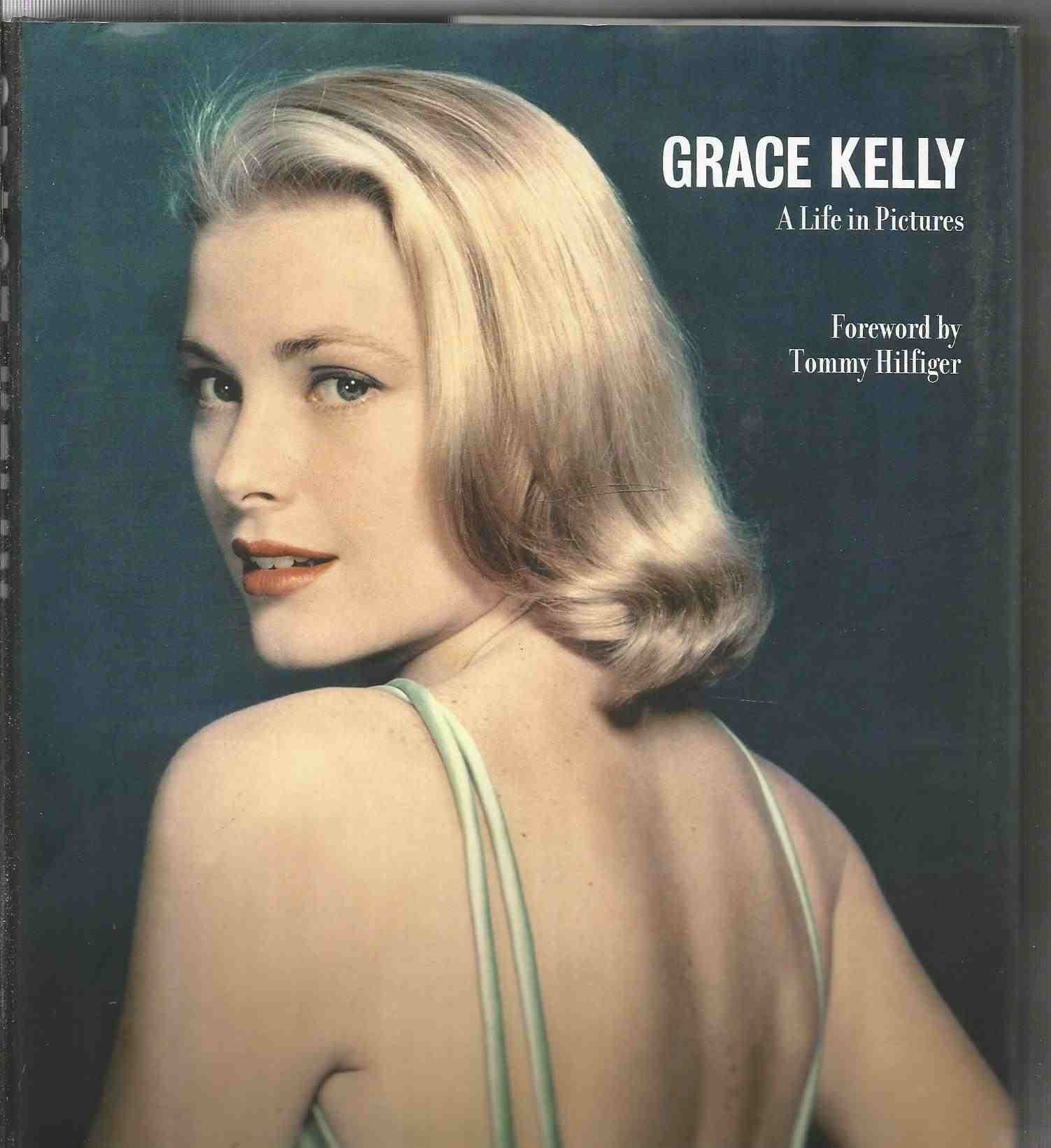 Grace Kelly: A Life in Pictures Art & Literature