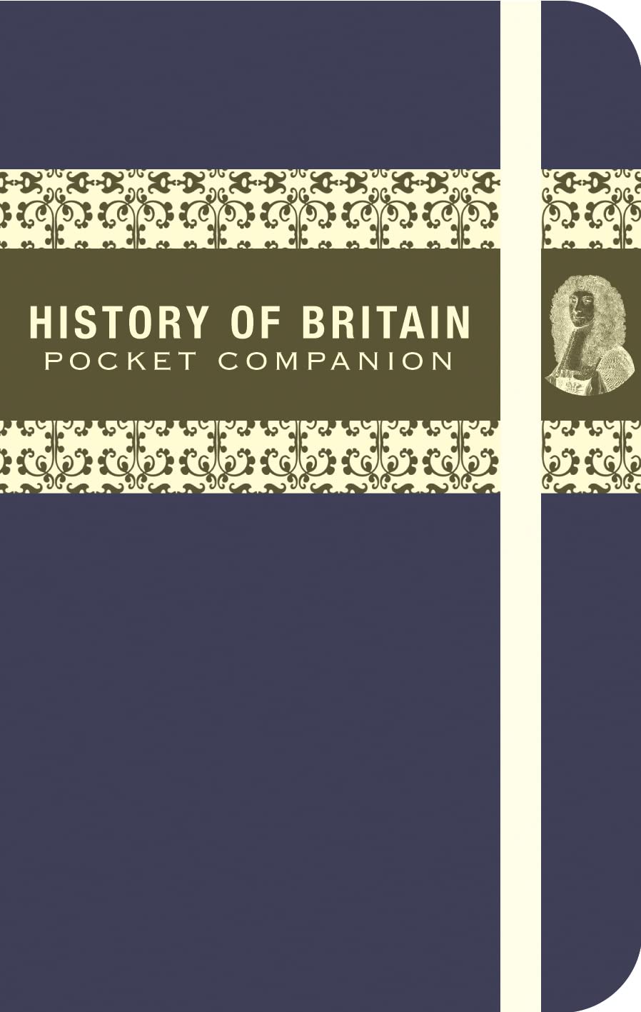 The History of Britain Pocket Companion (The Pocket Companion Series) Politics & History