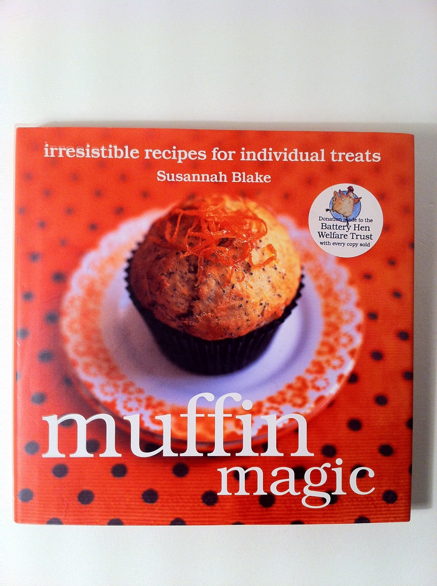 Muffin Magic: Irresistible Recipes for Individual Treats (The Magic Baking Series) Leisure, Home & Garden