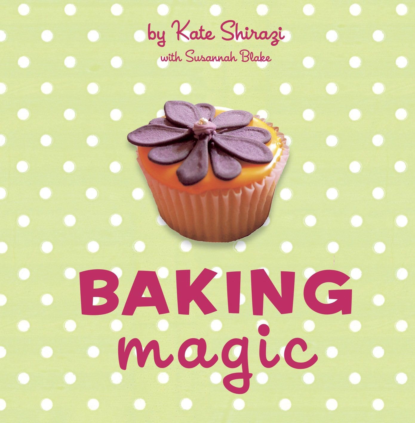 Baking Magic: The essential companion for the home baker (The Magic Baking Series) Leisure, Home & Garden