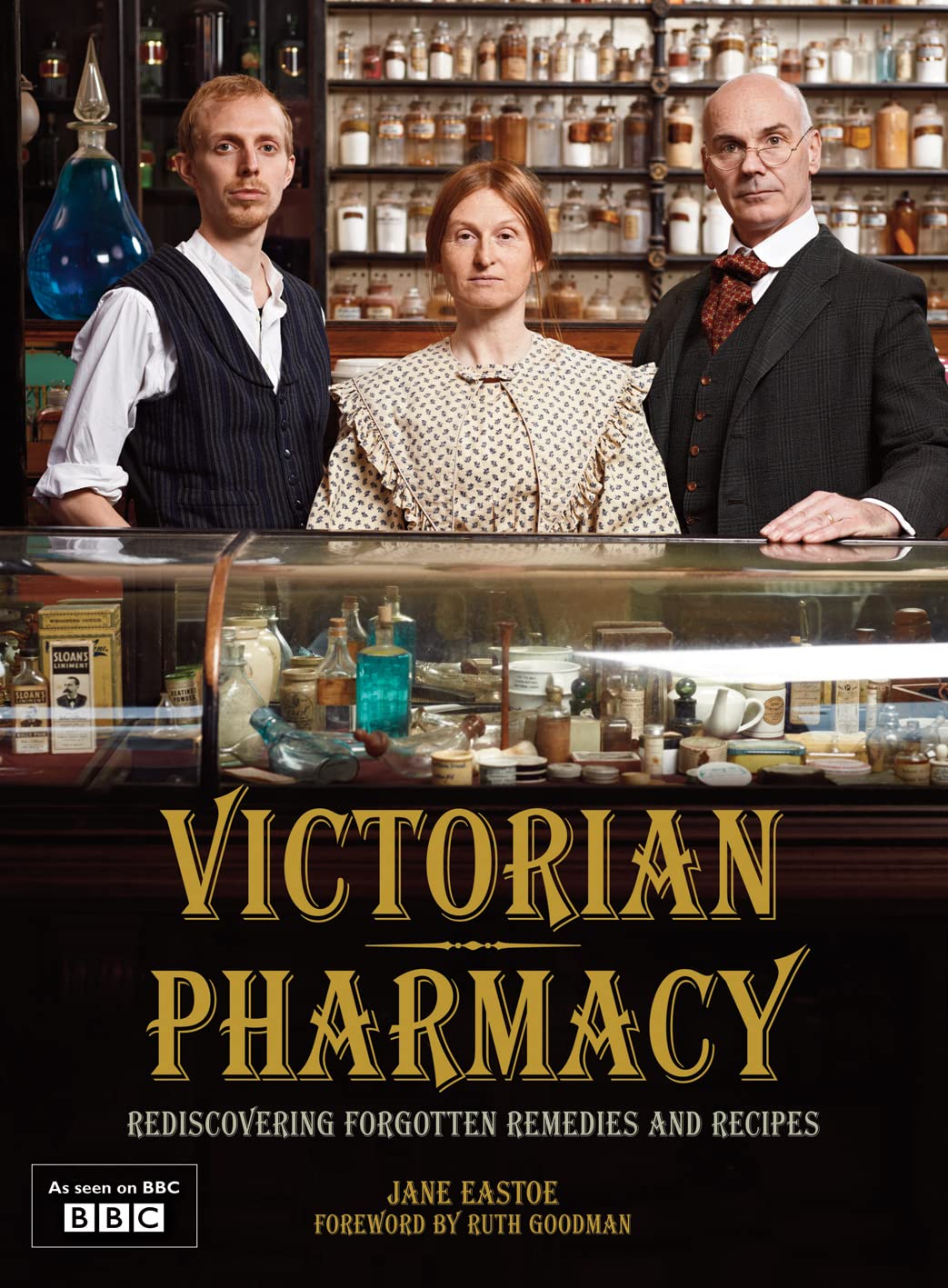 Victorian Pharmacy: Rediscovering Forgotten Remedies and Recipes Medicine