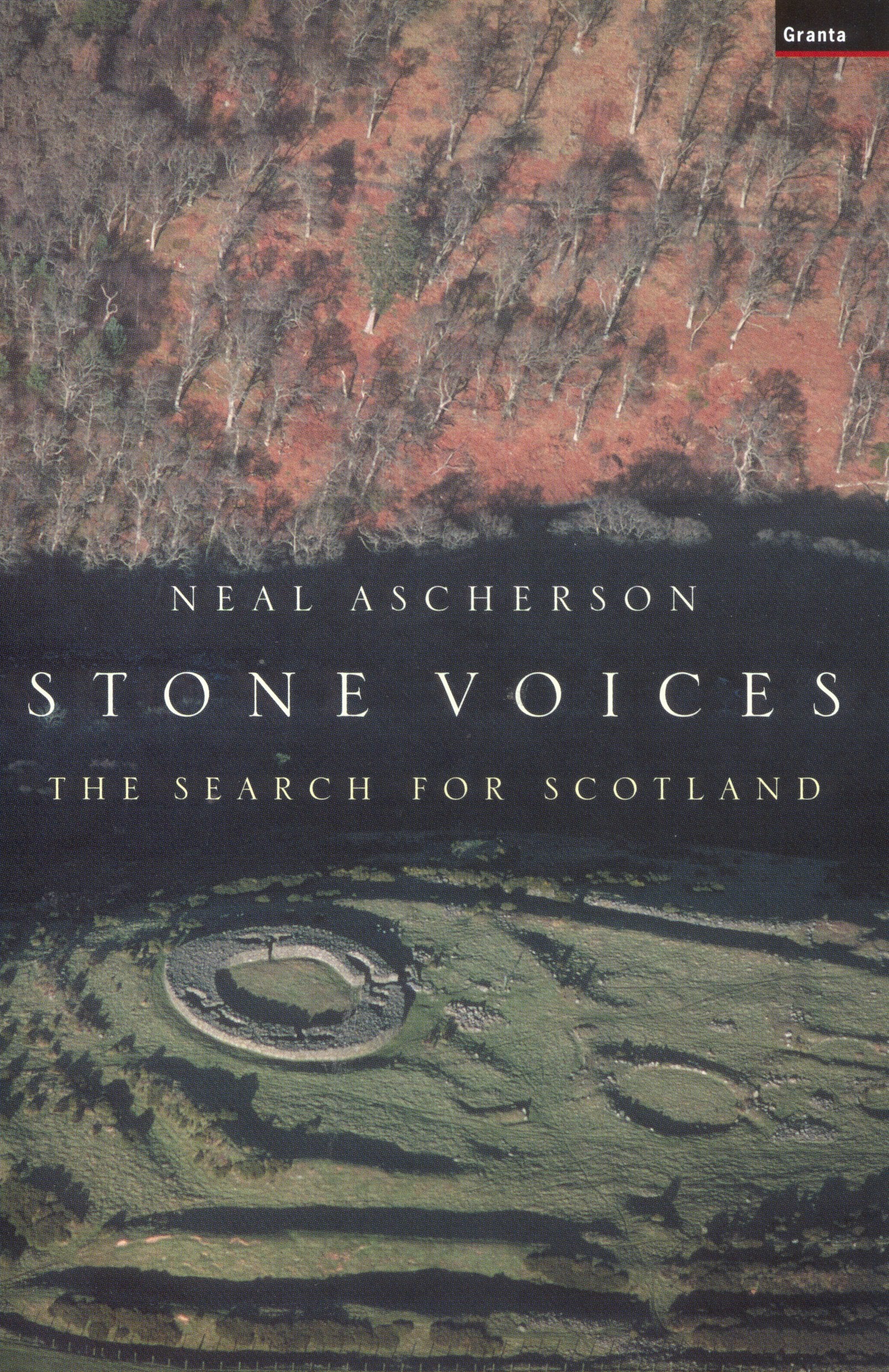 Stone Voices: the Search for Scotland Politics & History