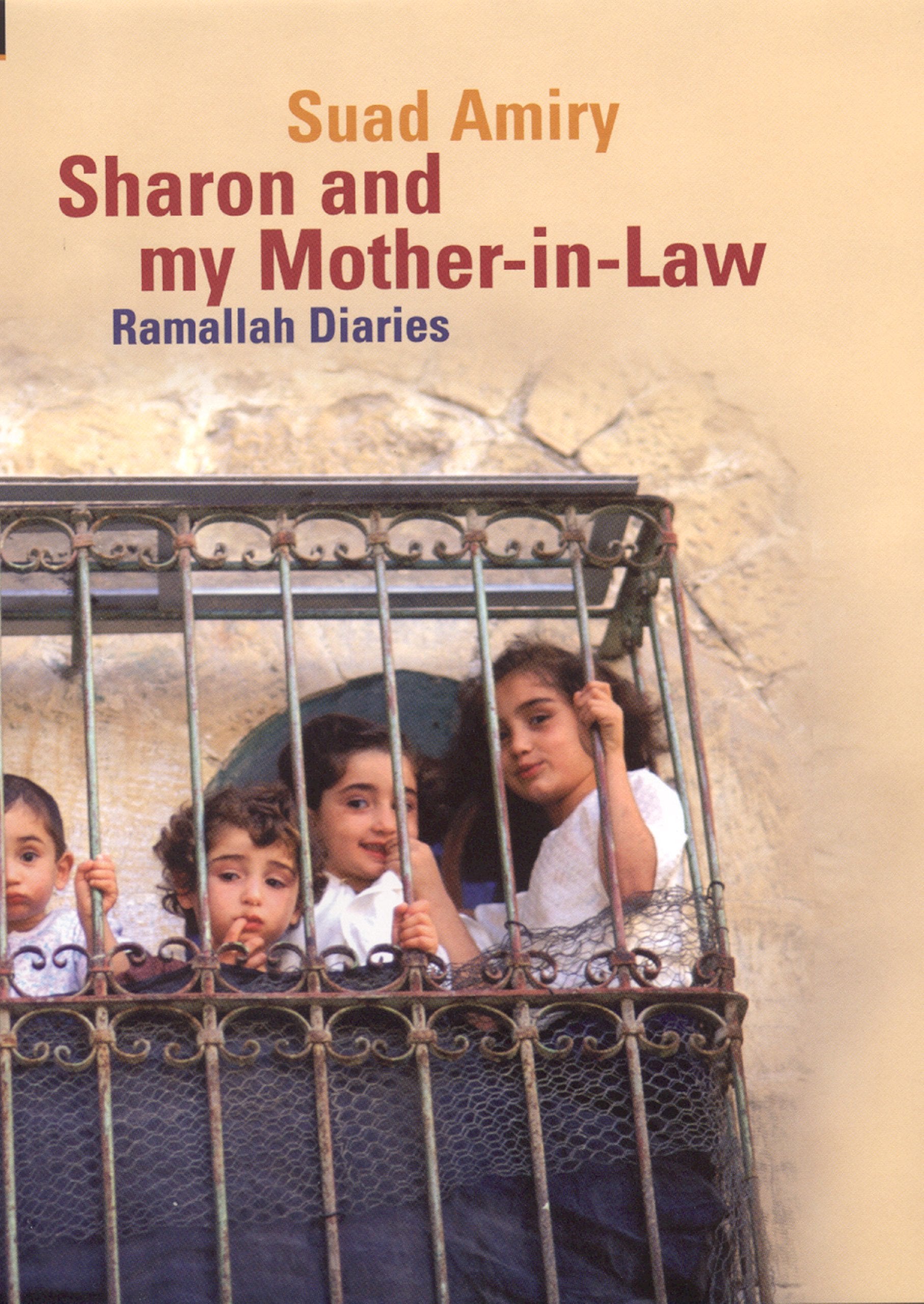 Sharon and My Mother-in-Law: Ramallah Diaries Personalities