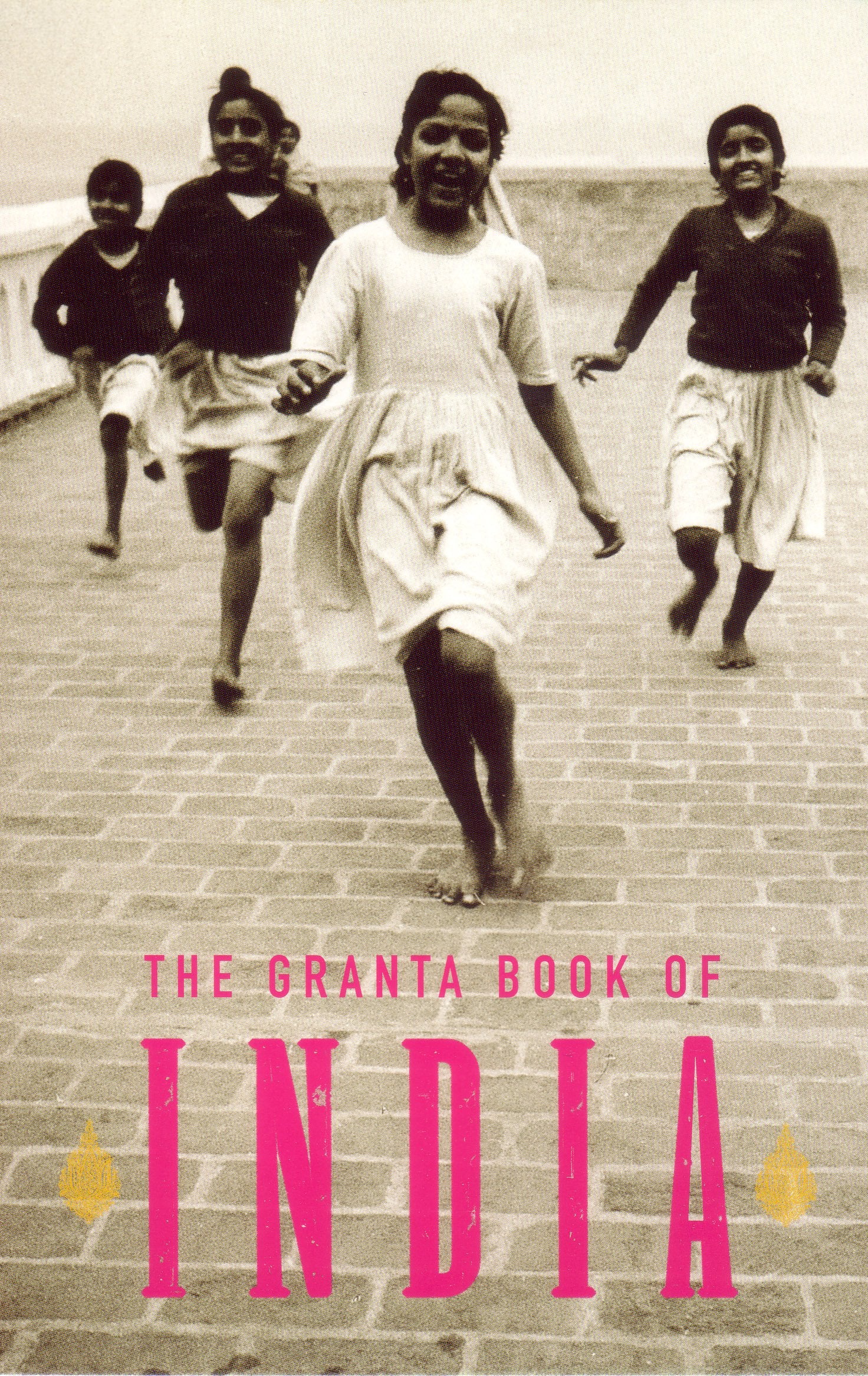 The Granta Book Of India (Granta Anthologies) Contemporary literature