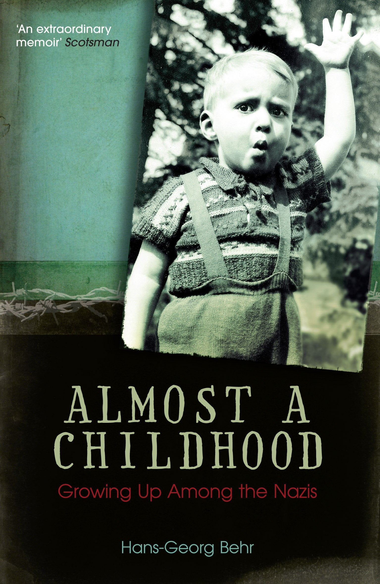 Almost a Childhood: Growing Up Among the Nazis book