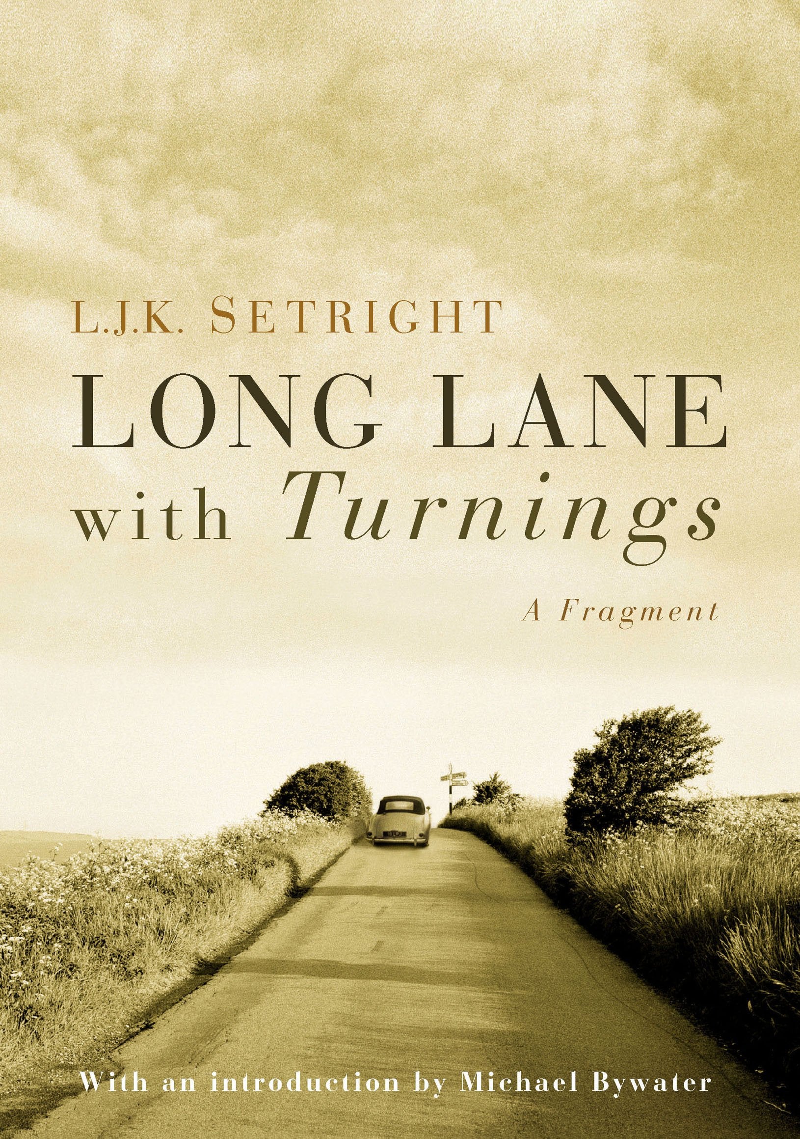 Long Lane With Turnings: Last Words of a Motoring Legend: A Fragment Media & Communication