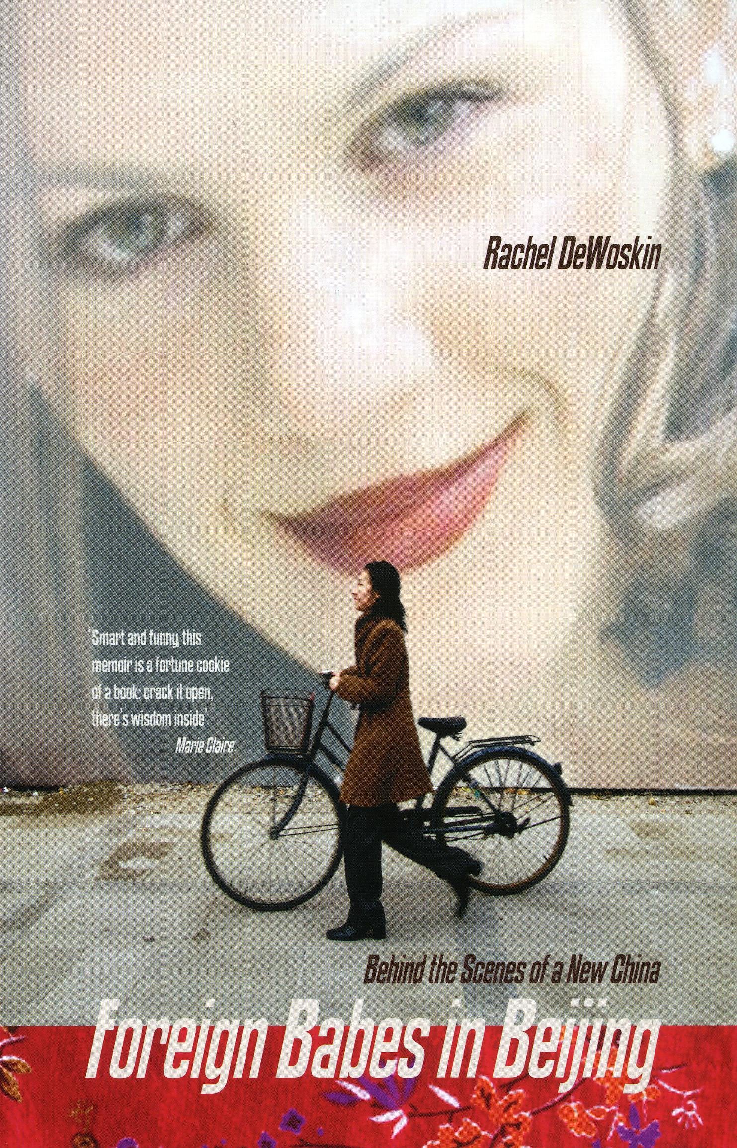 Foreign Babes in Beijing: Behind the Scenes of a New China Contemporary literature