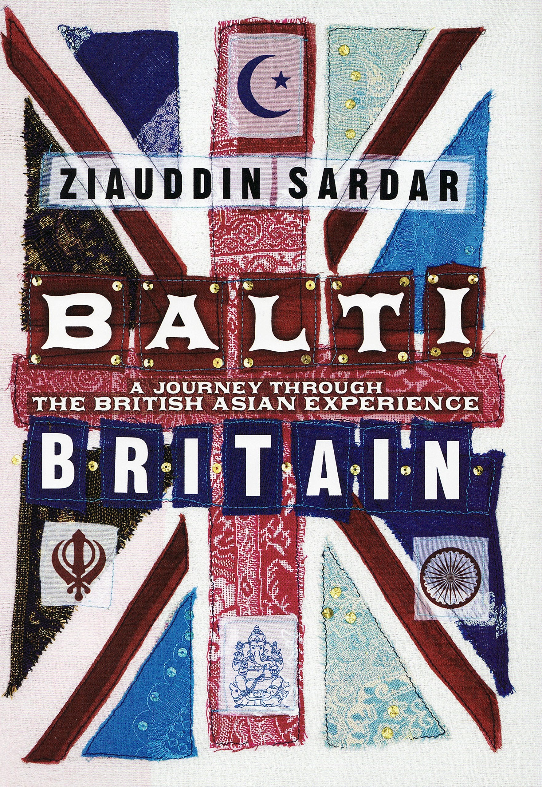 Balti Britain: A Journey Through the British Asian Experience book