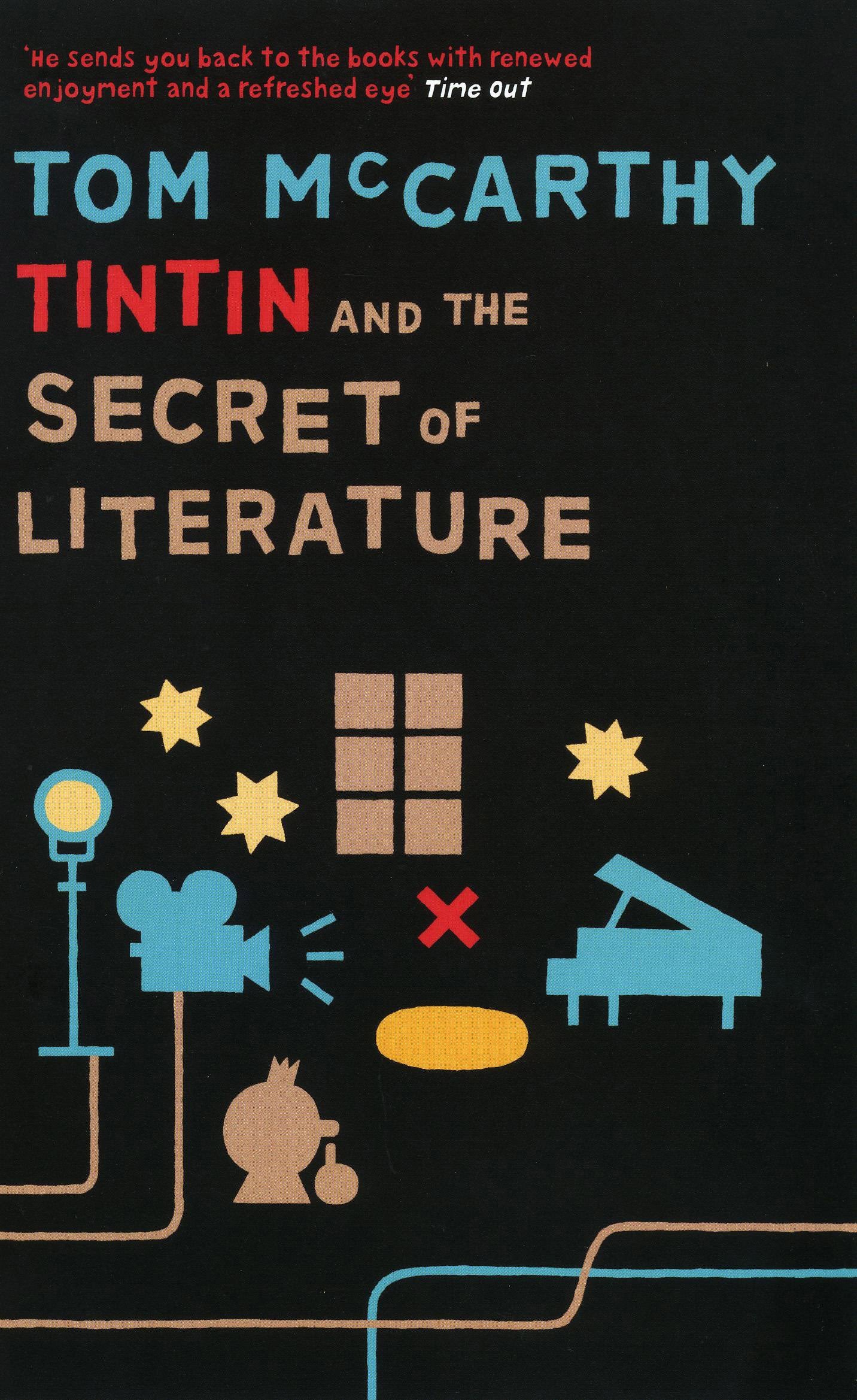 Tintin and the Secret of Literature Contemporary literature