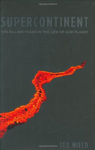 Supercontinent: 10 Billion Years in the Life of Our Planet Mathematics