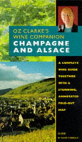 Champagne and Alsace (Oz Clarke's Wine Companion S.) Leisure, Home & Garden