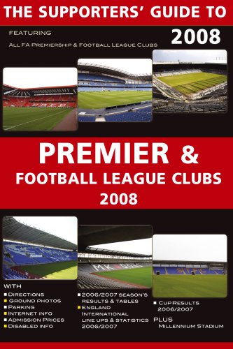 The Supporters' Guide to Premier and Football League Clubs 2008 Leisure & Fun