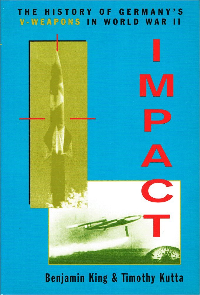 Impact: History of Germany's V Weapons in World War II Social Sciences