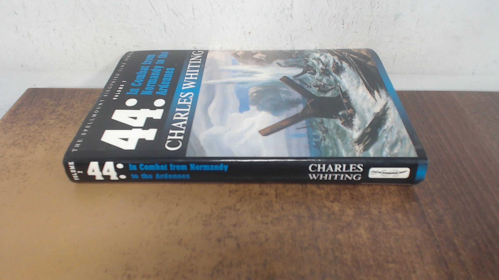 44: In Combat from Normandy to the Ardennes: The Spellmount Siegfried Line Series: The Spellmount Siegfried Line Series Volume Two Social Sciences