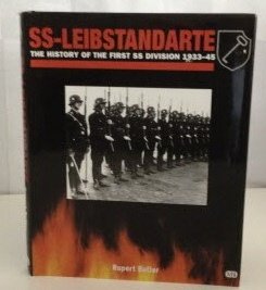 SS-Leibstandarte Adolf Hitler: The History of the First SS Division 1933-45 Social Sciences