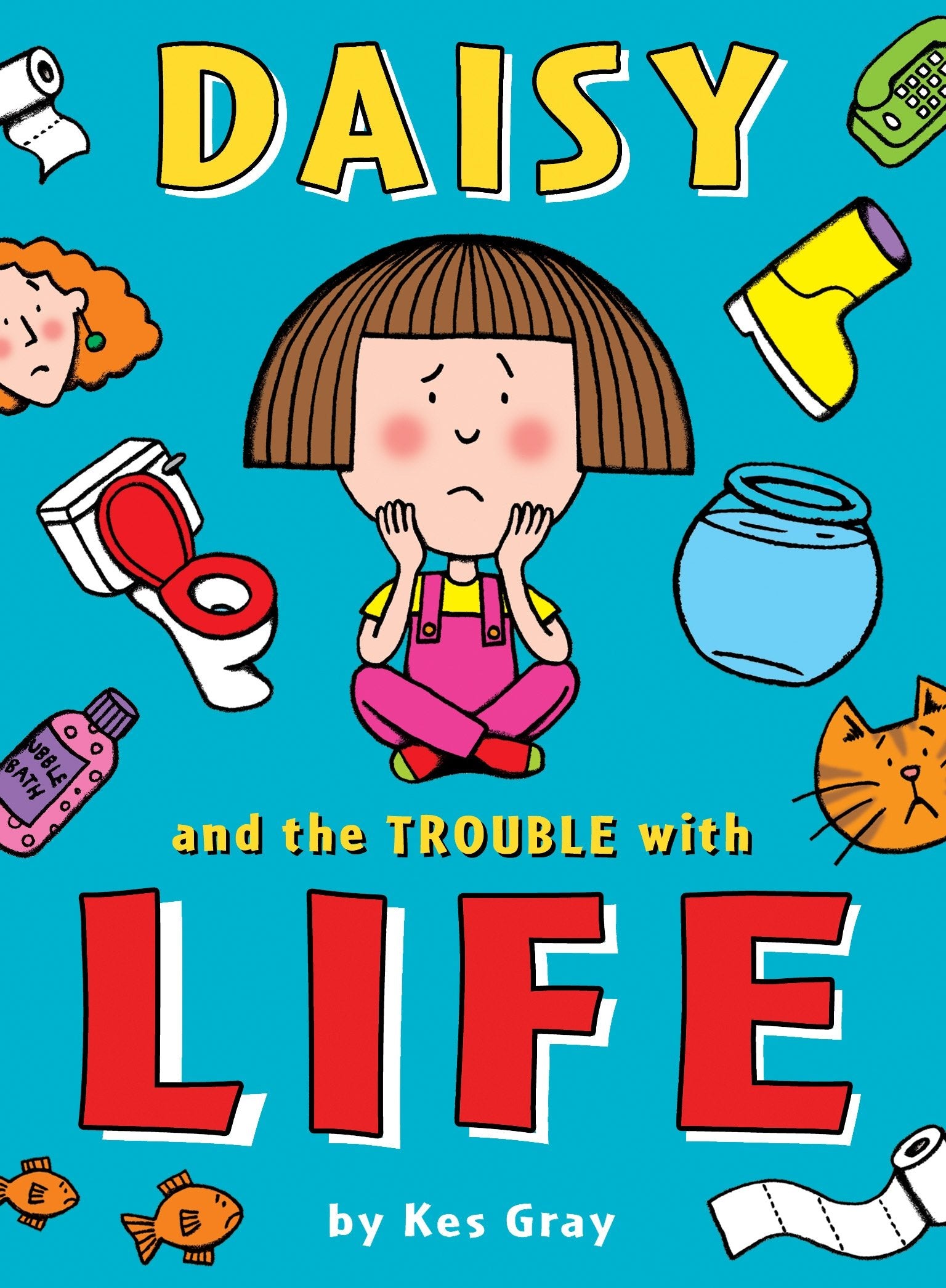 Daisy and the Trouble with Life Novels & Short Stories