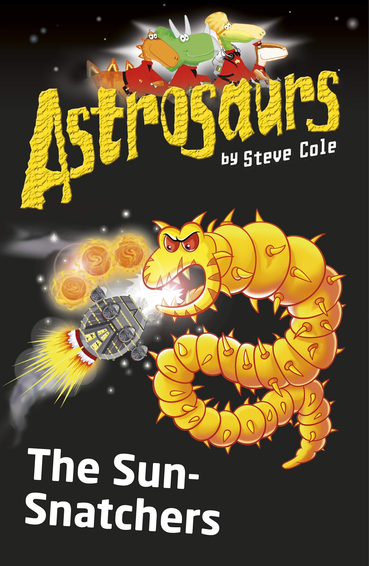Astrosaurs 12: The Sun-Snatchers book