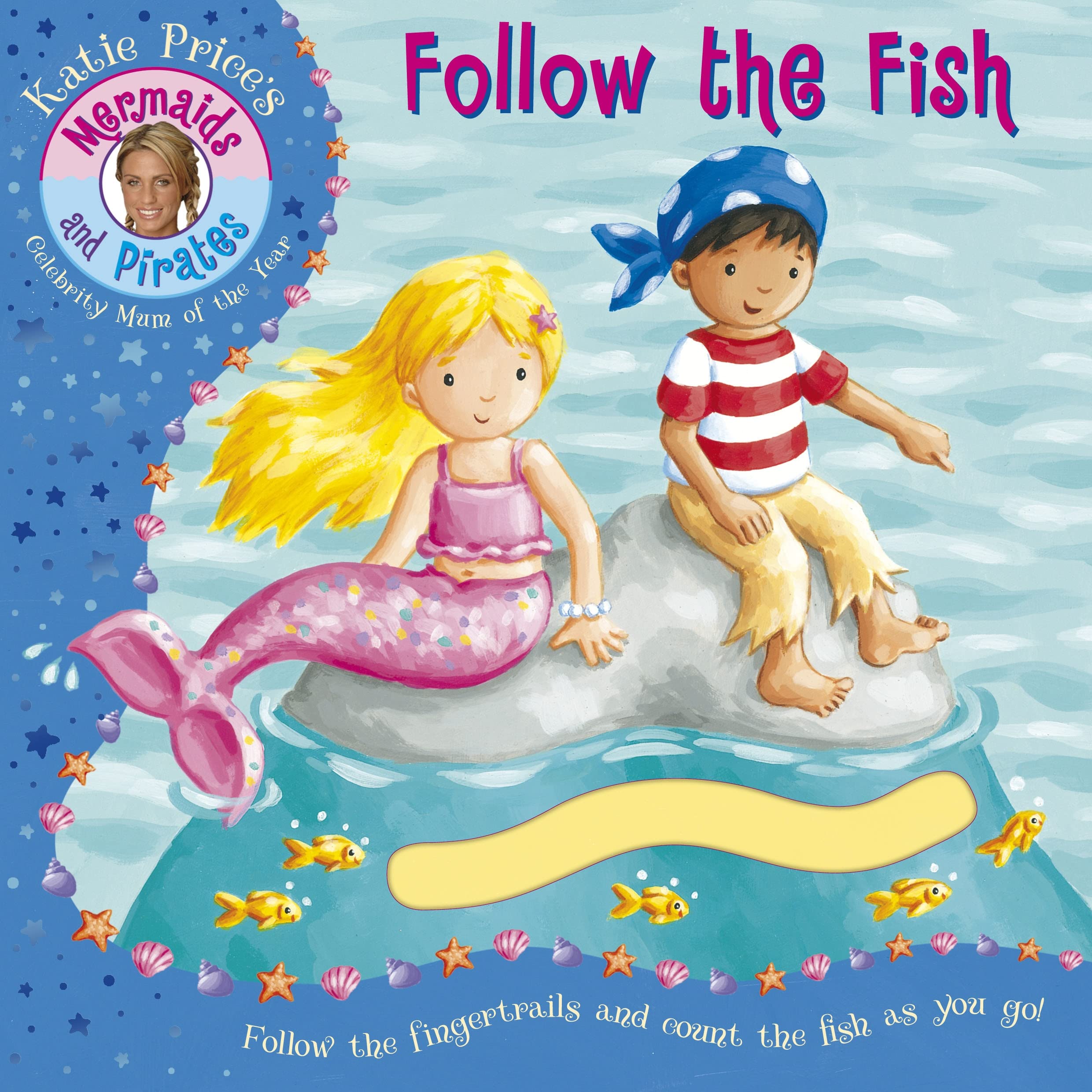 Katie Price Mermaids & Pirates Follow the Fish: A Fingertrail Book book