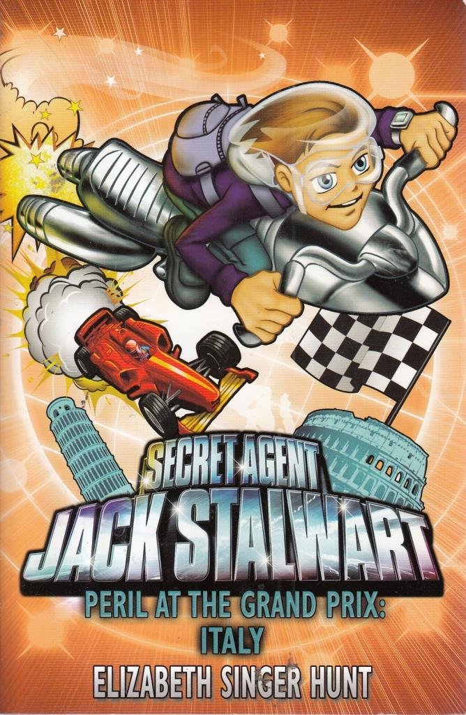 Jack Stalwart: Peril at the Grand Prix: Italy Secret Agent Jack Stalwart book