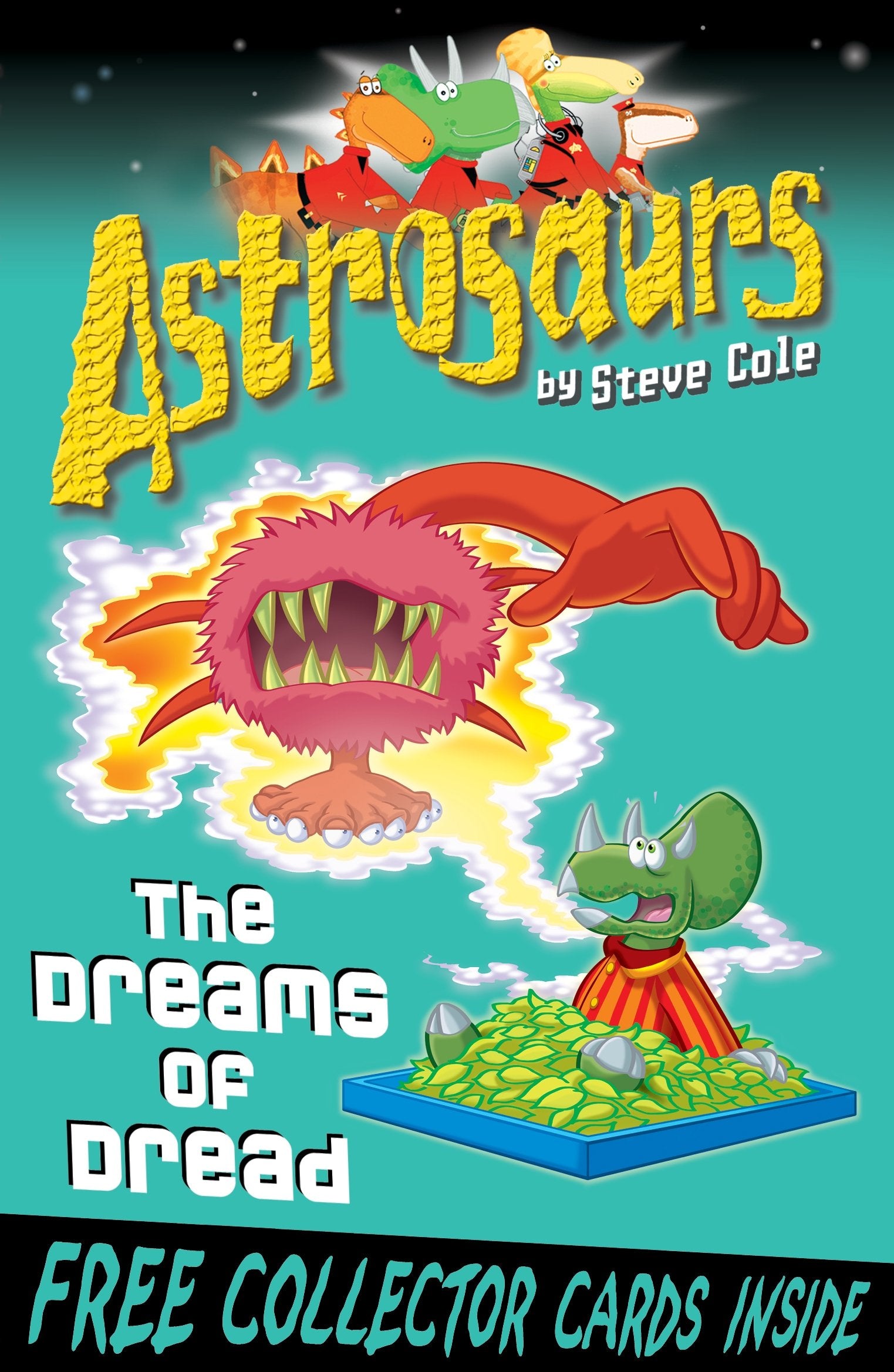 Astrosaurs 15: The Dreams of Dread Novels & Short Stories