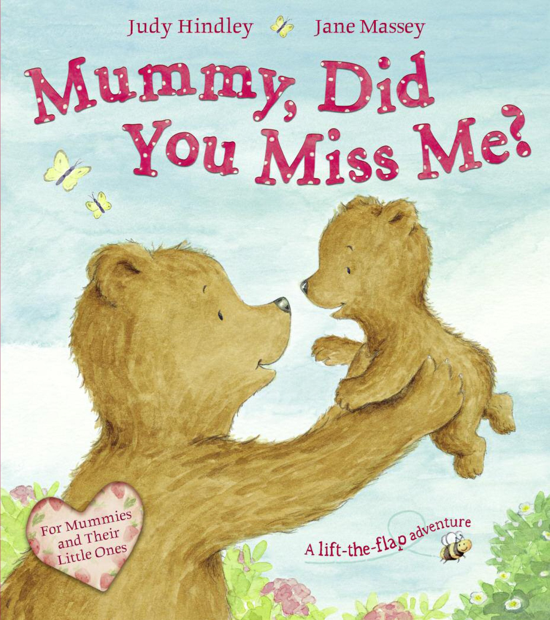 Mummy, Did You Miss Me? book