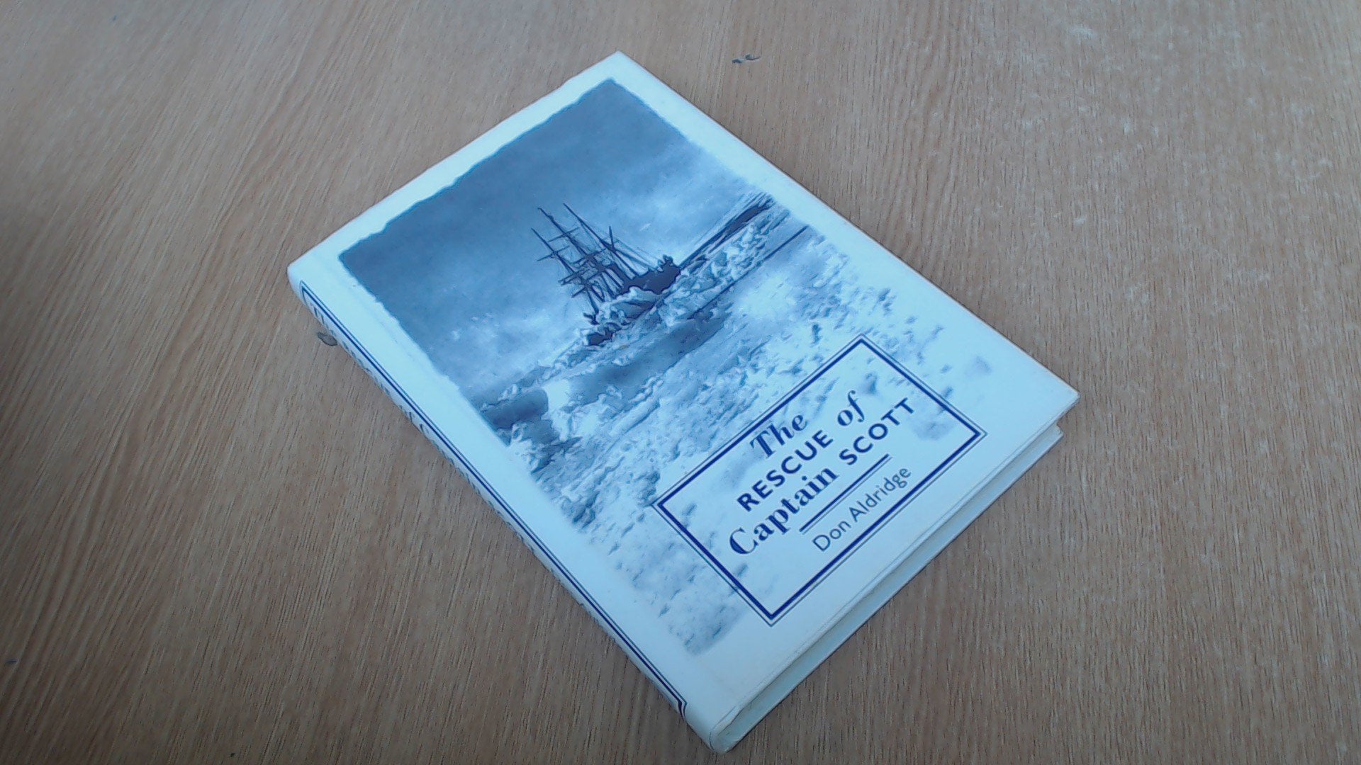 The Rescue of Captain Scott Biographies & Memoirs