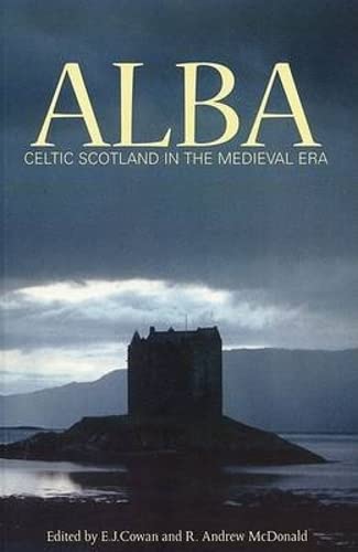 Alba: Celtic Scotland in the Middle Ages book