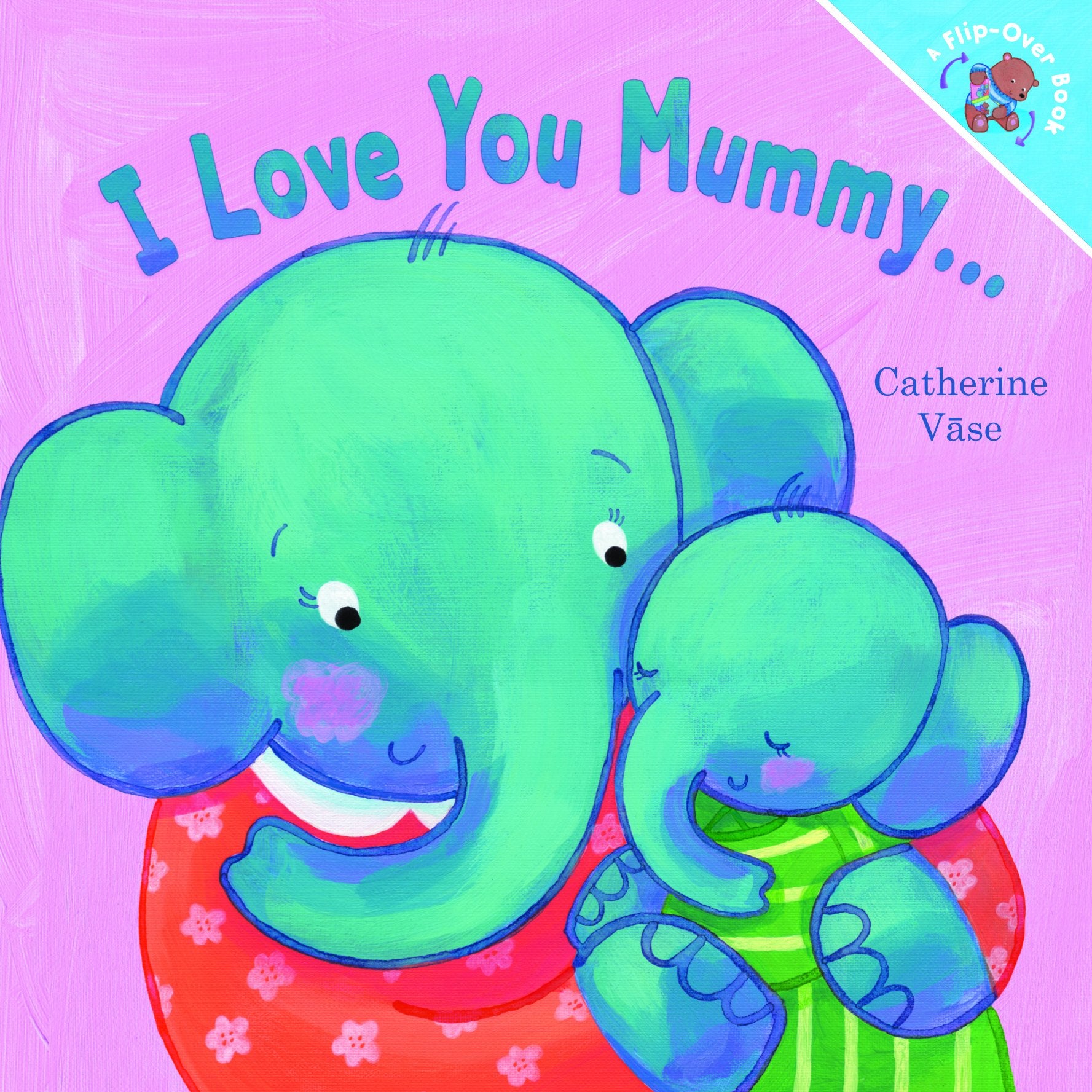 I Love You Mummy I Love You Daddy book