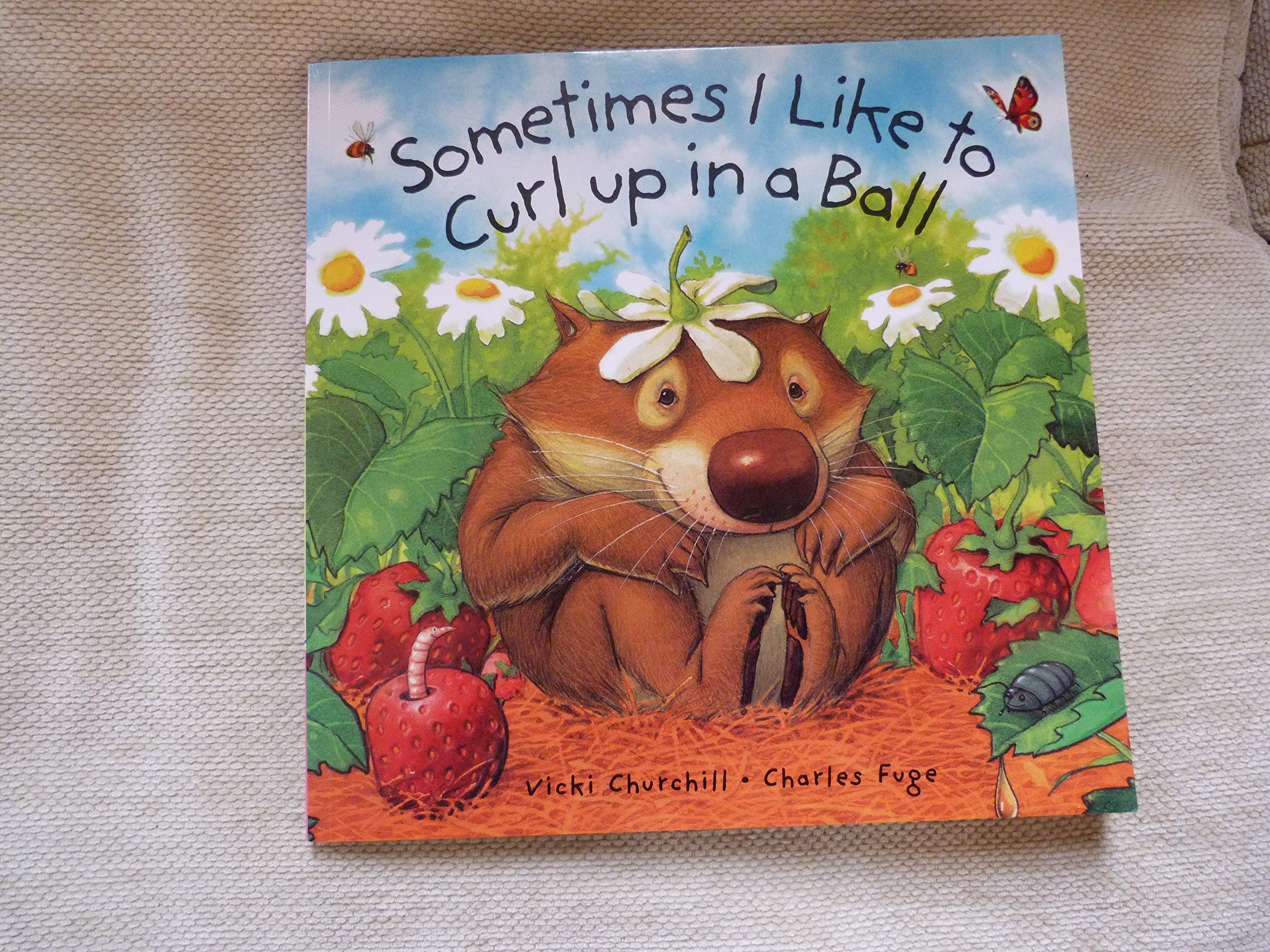 Sometimes I Like to Curl up in a Ball Books