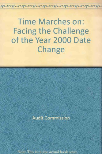 Time Marches on: Facing the Challenge of the Year 2000 Date Change Medicine