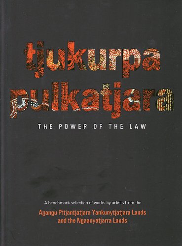 Tjukurpa Pulkatjara: The power of the law book