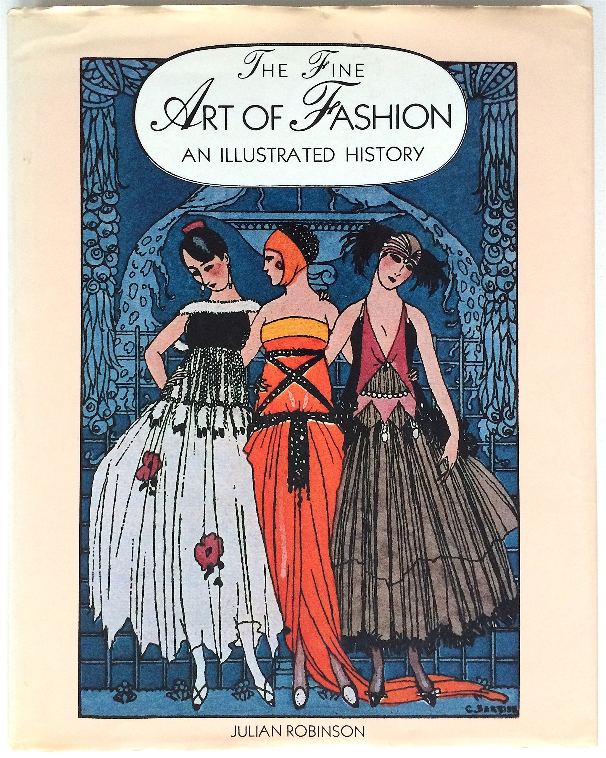 The Fine Art of Fashion: An Illustrated History Film, Art & Culture