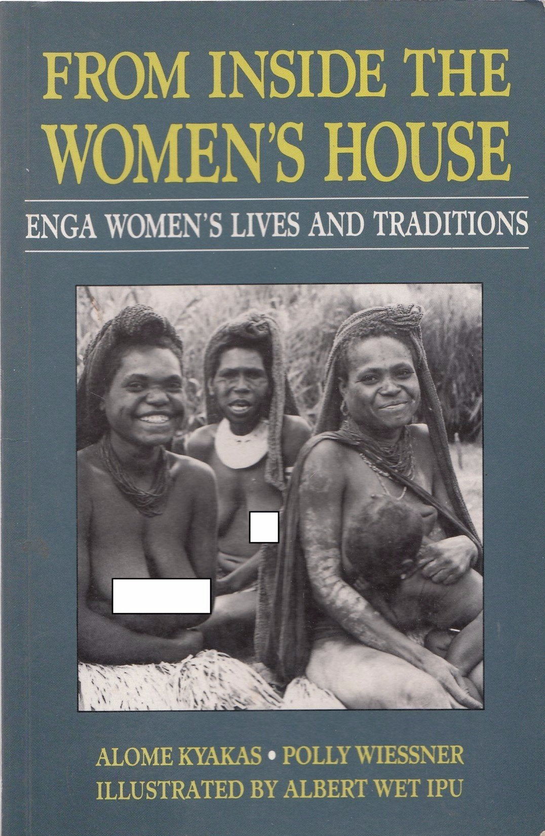 From Inside the Women's House: Enga Women's Lives and Traditions Books