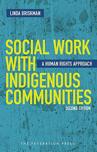 Social Work with Indigenous Communities: A human rights approach Books